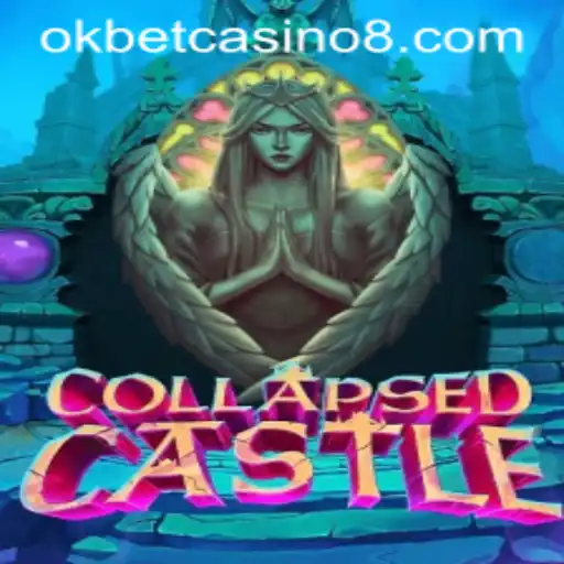 Exploring CollapsedCastle: A Riveting Adventure in the World of Okbet Casino