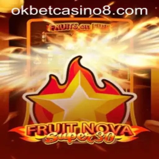 Discovering the Exciting World of FruitrNovaSupe30 at Okbet Casino