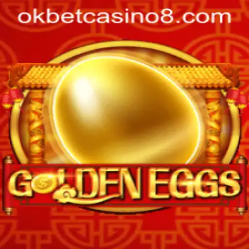 GoldenEggs: A Thrilling Encounter at Okbet Casino