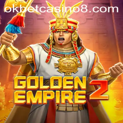 Exploring GoldenEmpire2: The Latest Sensation in Okbet Casino