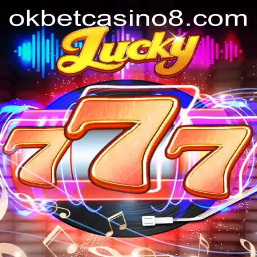 Discover the Thrills of Lucky777 at Okbet Casino