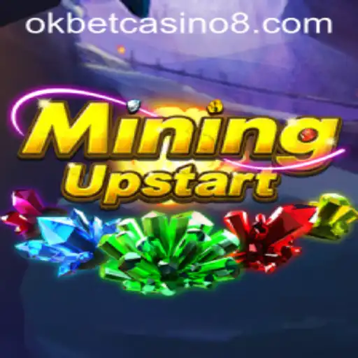 Exploring MiningUpstart: A Thrilling New Addition to Okbet Casino