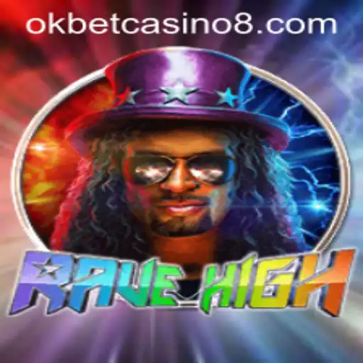 RaveHigh: The Thrilling New Game at Okbet Casino