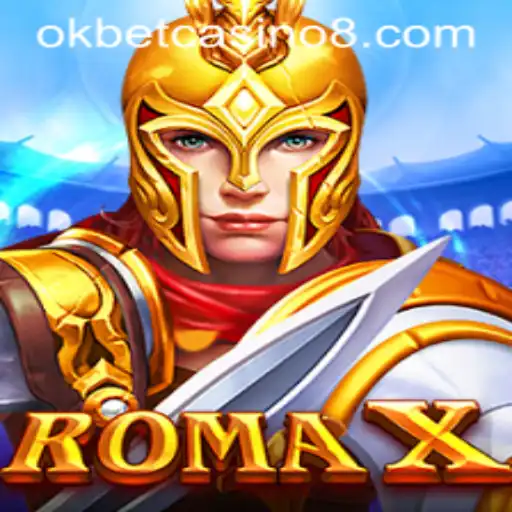 Exploring the Exciting World of RomaX at Okbet Casino