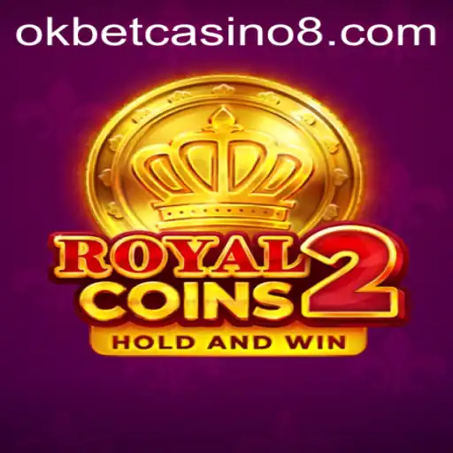 Experience the Thrill with RoyalCoins2 in OkBet Casino