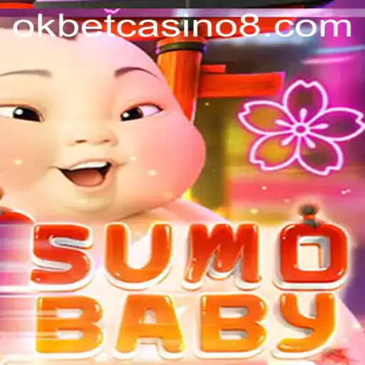 SumoBaby: A Unique Blend of Fun and Excitement with Okbet Casino