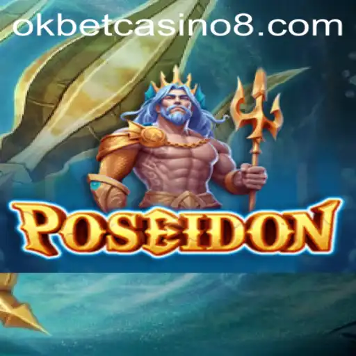 Dive Into Adventure with Poseidon at OKBET Casino