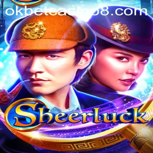 Discover the Thrill of Sheerluck at OKBet Casino