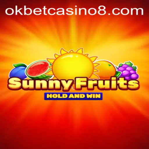 SunnyFruits: A Vibrant Journey at OkBet Casino