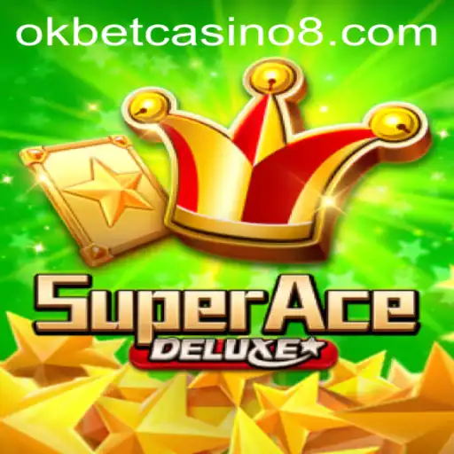 Discovering SuperAceDeluxe: A Thrilling Addition to OkBet Casino