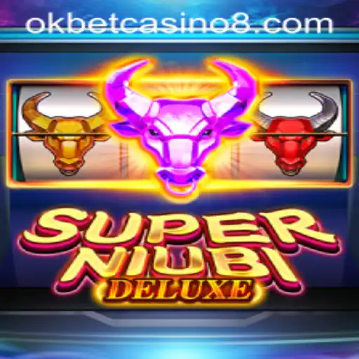 Unveiling SuperNiubiDeluxe: The Ultimate Gaming Experience at Okbet Casino