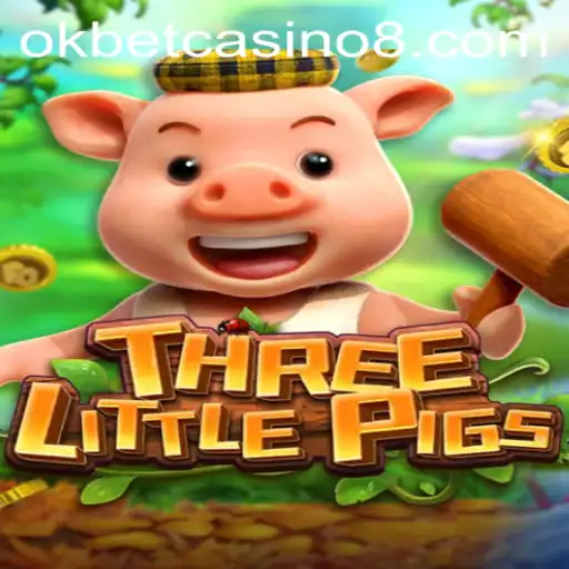 THREELITTLEPIGS: A Playful Adventure in Okbet Casino