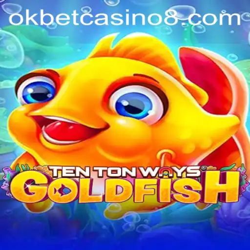 Discover the Excitement of TenTonWaysGoldfish at OkBet Casino