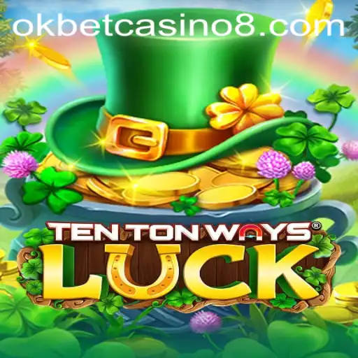 Unveiling TenTonWaysLuck: An Exciting Adventure at Okbet Casino