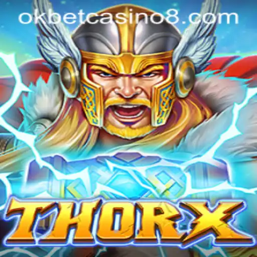 Discover the Exciting World of ThorX at OKBet Casino