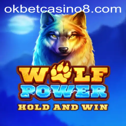 Exploring the Thrills of WolfPower at Okbet Casino