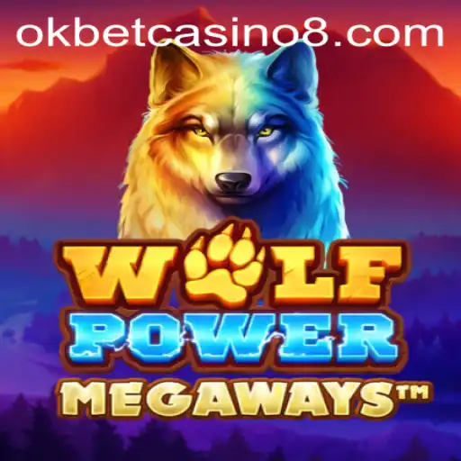WolfPowerMega: An Immersive Adventure Awaits at Okbet Casino