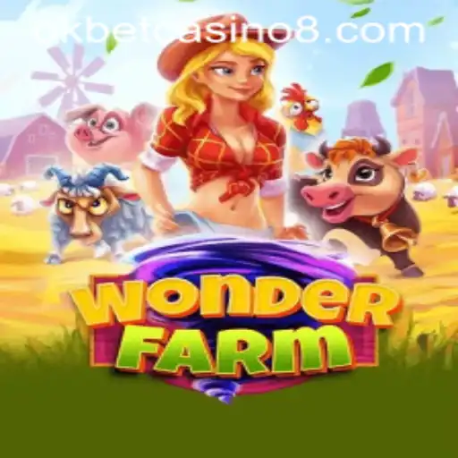 Exploring the Vibrant World of WonderFarm and Its Link to Okbet Casino